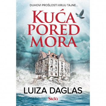 Kuća pored mora - Luiza Daglas