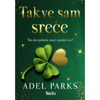 Takve sam sreće - Adel Parks