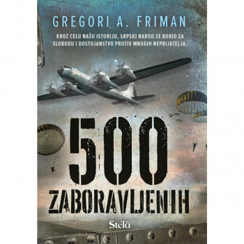 500 zaboravljenih - Gregori A. Friman