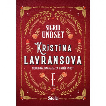 Kristina Lavransova - Venac - Sigrid Undset