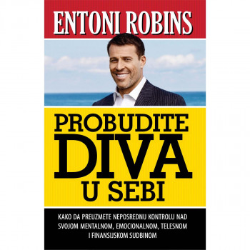 Probudite diva u sebi - Entoni Robins