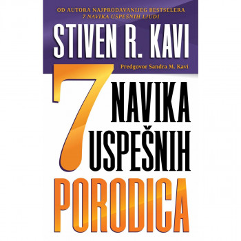 7 navika uspešnih porodica - Stiven R. Kavi